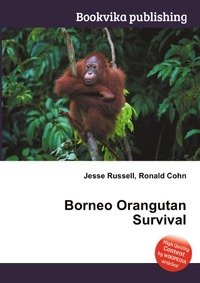 Borneo Orangutan Survival