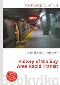 History of the Bay Area Rapid Transit