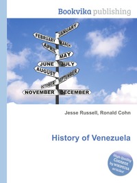 Jesse Russel - «History of Venezuela»