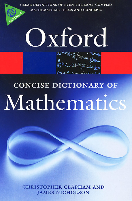 The Concise Oxford Dictionary of Mathematics