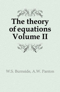 The theory of equations