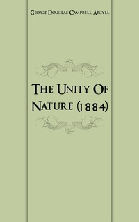 The Unity Of Nature (1884)