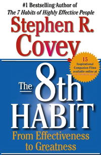 The 8th Habit: From Effectiveness to Greatness