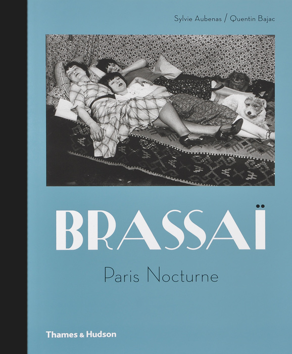 Brassai: Paris Nocturne