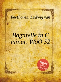 Bagatelle in C minor, WoO 52