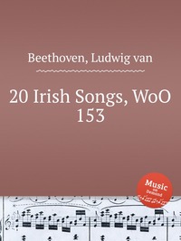 20 Irish Songs, WoO 153