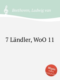 7 Landler, WoO 11