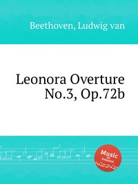 Leonora Overture No.3, Op.72b