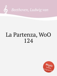 La Partenza, WoO 124