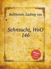 Sehnsucht, WoO 146