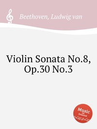 Violin Sonata No.8, Op.30 No.3