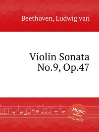 Violin Sonata No.9, Op.47