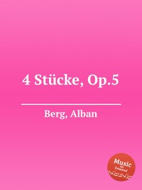 4 Stucke, Op.5