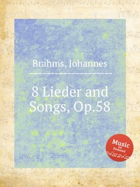 8 Lieder and Songs, Op.58