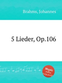 5 Lieder, Op.106