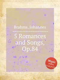 5 Romances and Songs, Op.84