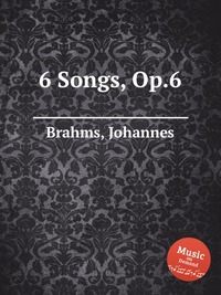 6 Songs, Op.6