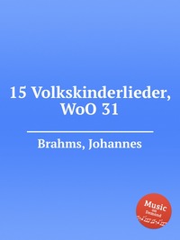 15 Volkskinderlieder, WoO 31