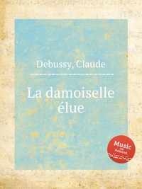 La damoiselle elue