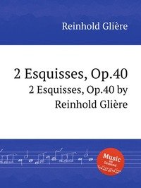 2 Esquisses, Op.40