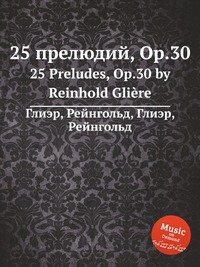 25 Preludes, Op.30