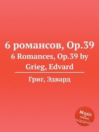 6 Romances, Op.39