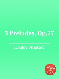 3 Preludes, Op.27