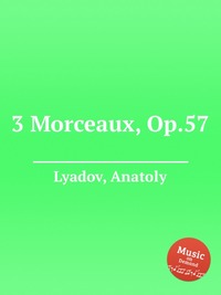 3 Morceaux, Op.57