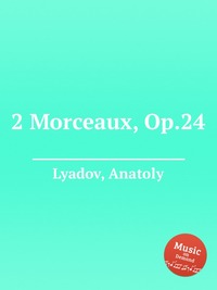 2 Morceaux, Op.24