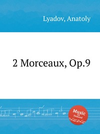 2 Morceaux, Op.9