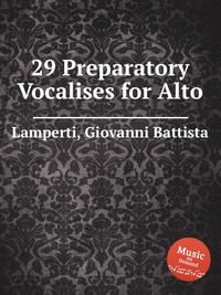 29 Preparatory Vocalises for Alto