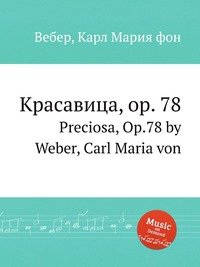 Preciosa, Op.78