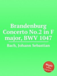 Brandenburg Concerto No.2 in F major, BWV 1047