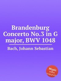 Brandenburg Concerto No.3 in G major, BWV 1048