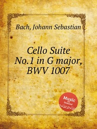 Cello Suite No.1 in G major, BWV 1007