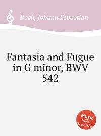 Fantasia and Fugue in G minor, BWV 542