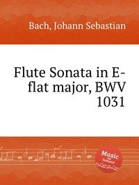 Flute Sonata in E-flat major, BWV 1031