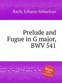 Prelude and Fugue in G major, BWV 541