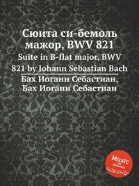 Suite in B-flat major, BWV 821