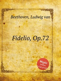 Fidelio, Op.72