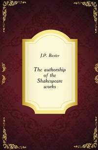 The authorship of the Shakespeare works