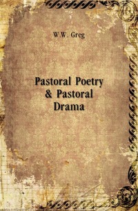 Pastoral Poetry & Pastoral Drama