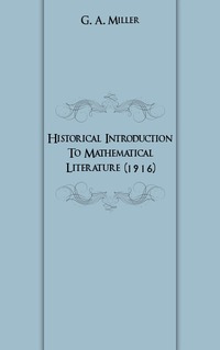 Historical Introduction To Mathematical Literature (1916)