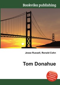 Tom Donahue