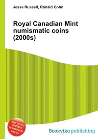 Royal Canadian Mint numismatic coins (2000s)