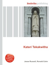 Kateri Tekakwitha