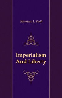 Imperialism And Liberty