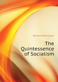 The Quintessence of Socialism