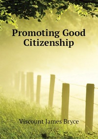 Promoting Good Citizenship