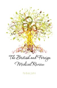 The British and Foreign Medical Review